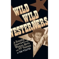 Wild Wild Westerners (hardback) - Hardcover