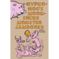 Hypno-Hog's Moonshine Monster Jamboree - Paperback