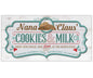 Nana Claus' Cookies & Milk Co - Canvas
