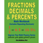 Fractions, Decimals, & Percents Math Workbook (Includes Repeating Decimals): Improve Your Math Fluency Series - Paperback