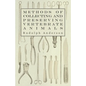 Methods of Collecting and Preserving Vertebrate Animals - Hardcover