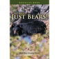 No Bait....Just Bears!: Black Bear Hunting Tactics - Paperback