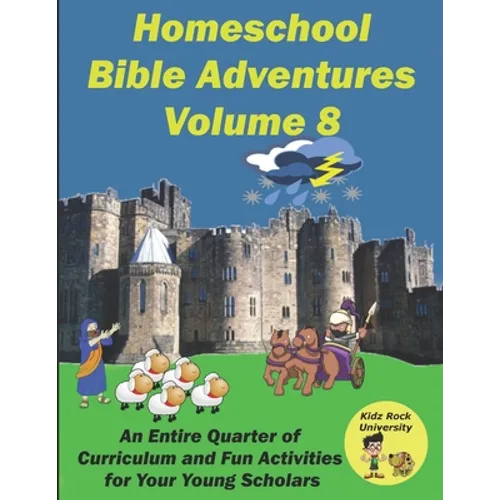 Homeschool Bible Adventures Volume 8 - Paperback