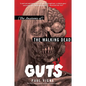 Guts: The Anatomy of the Walking Dead - Paperback
