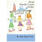 Dear Family Court Judge - Paperback