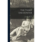 The Third Encounter - Hardcover