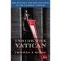Inside the Vatican: The Politics and Organization of the Catholic Church - Paperback