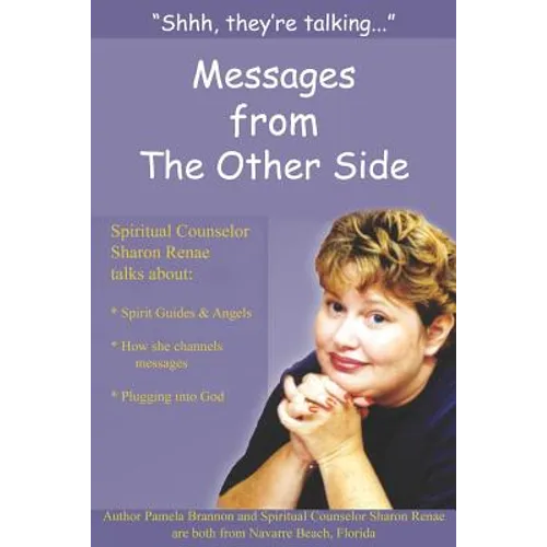 "Shh, They're Talking...": Messages from The Other Side - Paperback