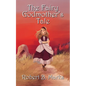 The Fairy Godmother's Tale - Paperback