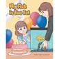 My Fish is Too Fat - Paperback