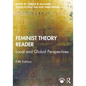 Feminist Theory Reader: Local and Global Perspectives - Paperback
