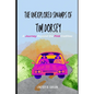 The Unexplored Swamps of Tim Dorsey: A Journey Beyond the Pink Cadillac - Paperback