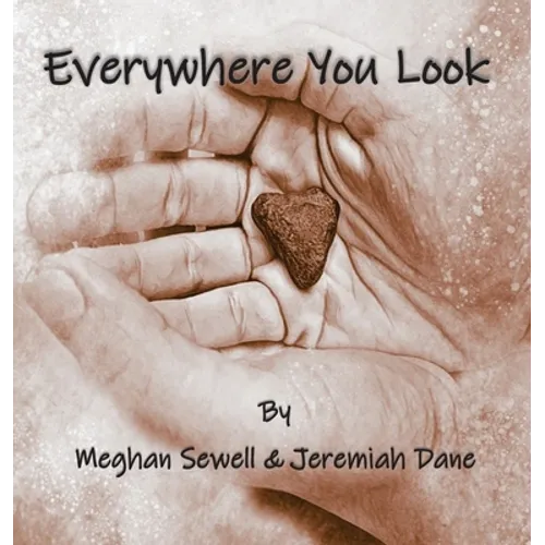 Everywhere You Look - Hardcover