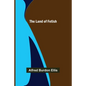 The Land of Fetish - Paperback
