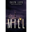 The Mill - Paperback