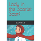 Lady in the Scarlet Scarf - Paperback