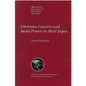 Christian Converts and Social Protests in Meiji Japan: Volume 24 - Paperback