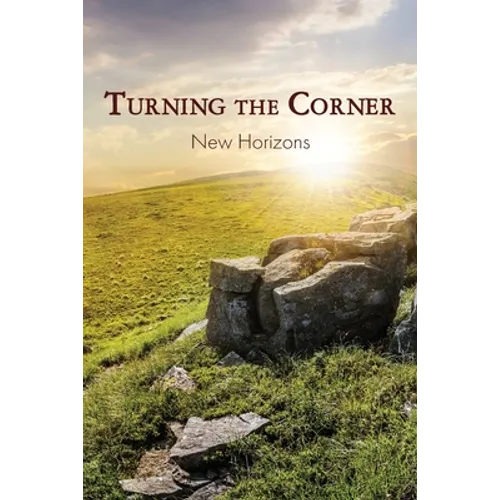 Turning the Corner: New Horizons - Paperback