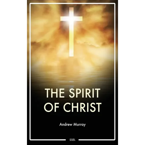 The Spirit of Christ: Easy to Read Layout - Hardcover