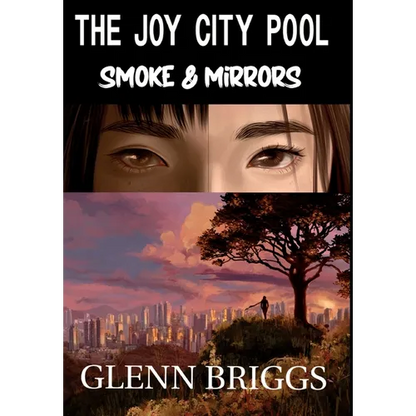 The Joy City Pool Smoke & Mirrors - Hardcover