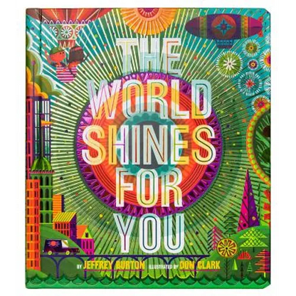 The World Shines for You - Hardcover
