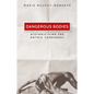 Dangerous Bodies: Historicising the Gothic Corporeal - Paperback