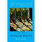 Vatican Waltz - Paperback