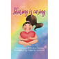 Sharing is Caring: A Story of Learning for All Children - Paperback