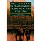 The Cheyenne in Plains Indian Trade Relations, 1795-1840 - Paperback