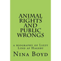 Animal Rights and Public Wrongs: a biography of Lizzy Lind af Hageby - Paperback