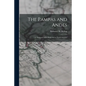 The Pampas and Andes: a Thousand Miles' Walk Across South America - Paperback