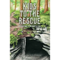 Kids to the Rescue: Adventures in Mammoth Cave - Paperback
