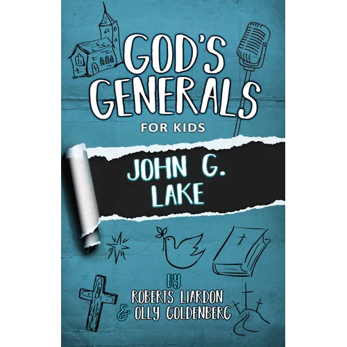God's Generals for Kids - Volume 8: John G. Lake - Paperback