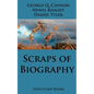 Scraps of Biography: The Faith-Promoting Series Book 10 - Paperback