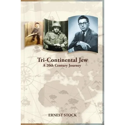 Tri-Continental Jew: A 20th Century Journey - Paperback