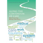 Along the Continuum of Care: What Every Case Manager Must Know... - Paperback