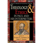 Theology and Ethics in Paul and His Interpreters - Hardcover