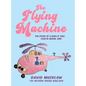 The Flying Machine: The Story of a Rock N' Roll Club in Akron, Ohio - Hardcover