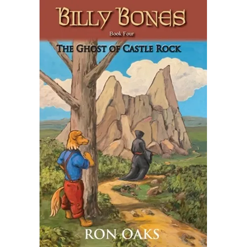 The Ghost of Castle Rock (Billy Bones, #4) - Hardcover