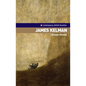 James Kelman - Paperback