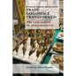Trade Diplomacy Transformed: Why Trade Matters for Global Prosperity - Paperback