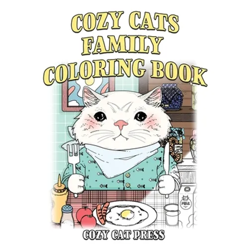 Cozy Cats Family Coloring Book: Cozy Cat Press - Paperback