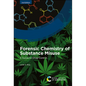 Forensic Chemistry of Substance Misuse: A Guide to Drug Control - Hardcover