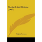 Abelard And Heloise (1907) - Paperback