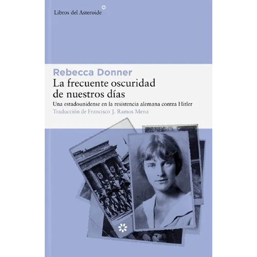 Frecuente Oscuridad de Nuestros Días, La - Paperback