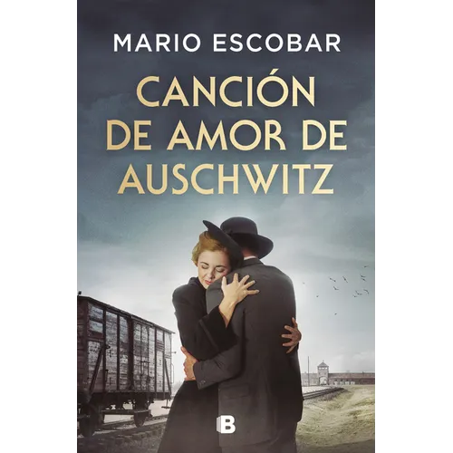 Canción de Amor de Auschwitz / Love Song from Auschwitz - Paperback