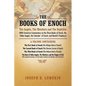The Books of Enoch: The Angels, the Watchers and the Nephilim (with Extensive Commentary on the Three Books of Enoch, the Fallen Angels, T - Paperback