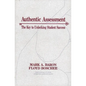 Authentic Assessment: The Key to Unlocking Student Success - Paperback