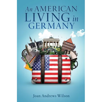 An American Living in Germany - Paperback