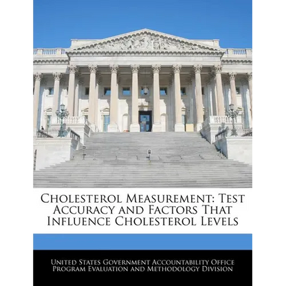 Cholesterol Measurement: Test Accuracy and Factors That Influence Cholesterol Levels - Paperback